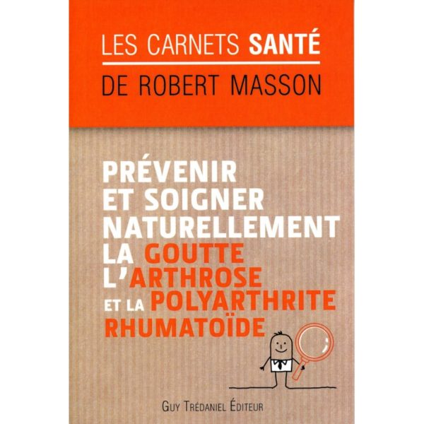 les-carnets-de-sante-la-goutte-l-arthrose-et-la-polyarthrite-rhumatoide